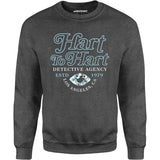 Hart to Hart Detective Agency - Unisex Sweatshirt