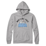 Who Came First Hoodie