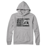I Am Your Fatherâ€™s Brotherâ€™s Nephewâ€™s Cousinâ€™s Former Roommate Hoodie