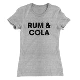 Rum And Cola Women's T-Shirt
