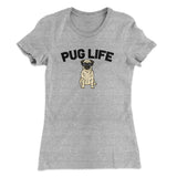 Pug Life Women's T-Shirt