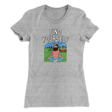 Find Yourself Women's T-Shirt