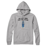 Iâ€™m Just Here For The Zipline Hoodie