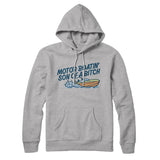 Motor Boatinâ€™ Son Of A Bitch Hoodie