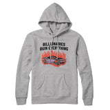 Billionaires Ruin Everything Hoodie