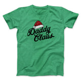 Daddy Claus Men/Unisex T-Shirt