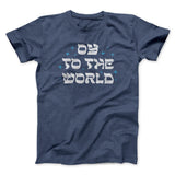 Oy To The World Funny Hanukkah Men/Unisex T-Shirt