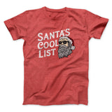 Santaâ€™s Cool List Men/Unisex T-Shirt