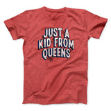 Just A Kid From Queens Funny Movie Men/Unisex T-Shirt