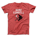More Cowbell Funny Movie Men/Unisex T-Shirt