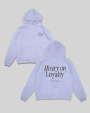 Heavy On Loyalty Grey Hoodie V2