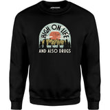 High On Life - Unisex Sweatshirt