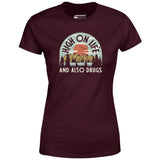 High On Life - Women's T-Shirt