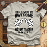 Awesome History Teacher T-Shirt