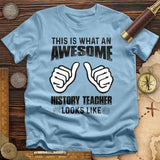Awesome History Teacher T-Shirt