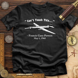 Can't Touch This T-Shirt