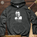 Carry A Big Stick Hoodie