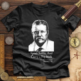 Carry A Big Stick Premium Quality Tee