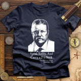 Carry A Big Stick T-Shirt