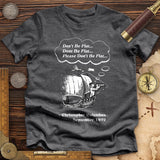 Columbus Don't Be Flat Premium Quality Tee