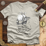 Columbus Don't Be Flat T-Shirt