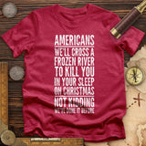Cross A River on XMas Premium Quality Tee