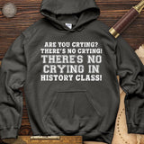 Crying In History Class Hoodie