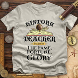 Fame Fortune Glory T-Shirt