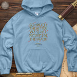 Fight In The Shade Hoodie