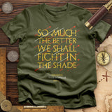 Fight In The Shade T-Shirt