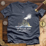 Fire When Ready Premium Quality Tee