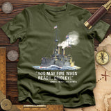 Fire When Ready T-Shirt