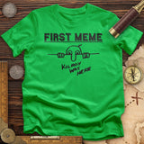 First Meme T-Shirt
