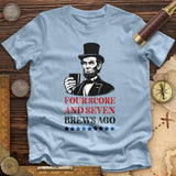 Four Score and Seven Brews Ago Premium Quality Tee