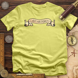 Got History T-Shirt