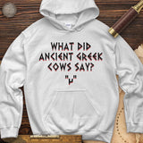 Greek Cows Hoodie