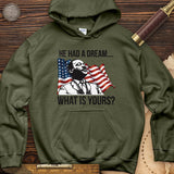 He Had A Dream Hoodie