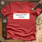 Hello I'm Obsessed With History Premium Quality Tee