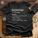 Historian Defined T-Shirt