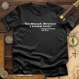 I Dare You T-Shirt