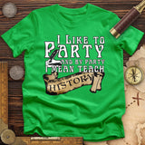 I Like To Party T-Shirt