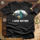 I Love History T-Shirt