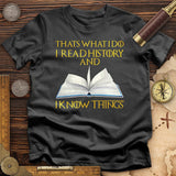 I Read History T-Shirt