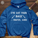 I've Got Your Back Hoodie