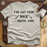 I've Got Your Back T-Shirt