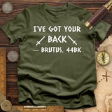 I've Got Your Back T-Shirt