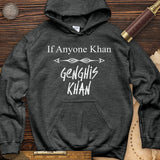 If Anyone Khan Hoodie