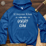 If Anyone Khan Hoodie