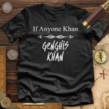 If Anyone Khan Premium Quality Tee