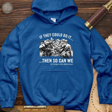If They Could Do It Hoodie